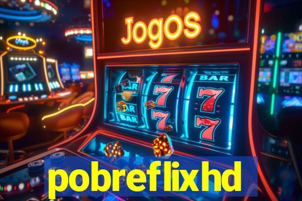 pobreflixhd