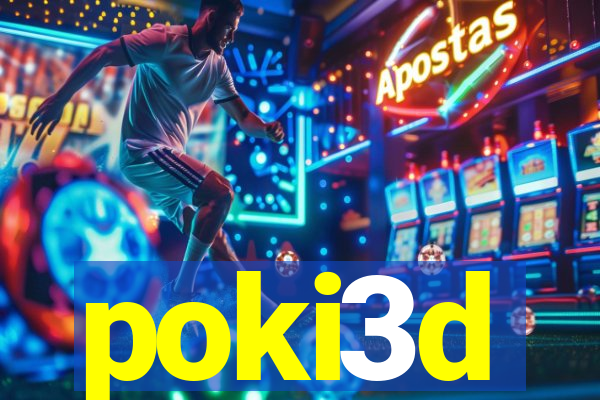 poki3d