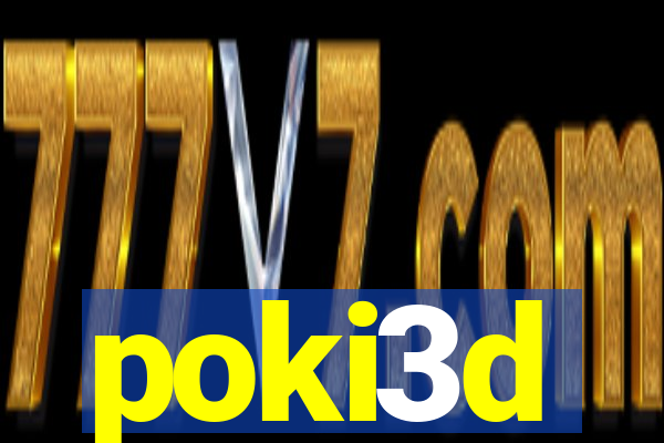 poki3d