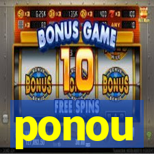 ponou