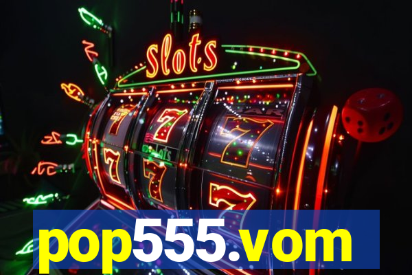 pop555.vom