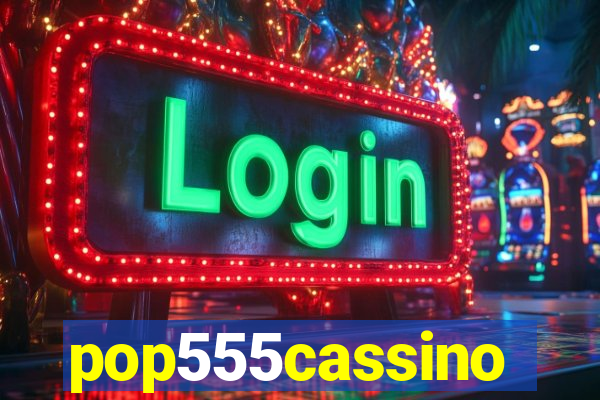 pop555cassino