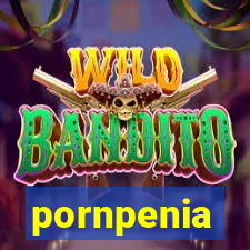 pornpenia