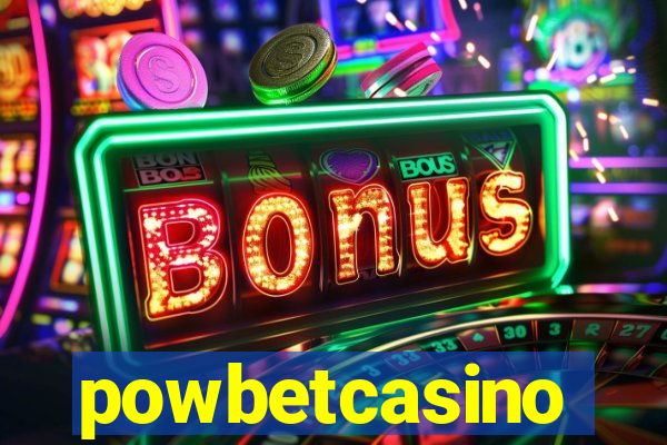 powbetcasino