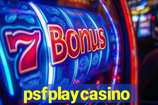psfplaycasino