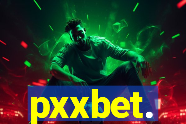 pxxbet.