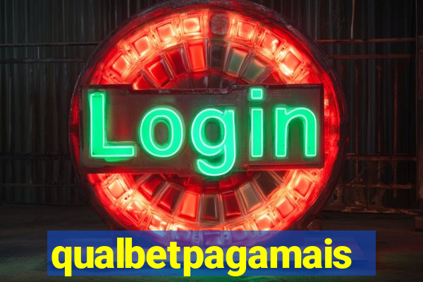 qualbetpagamais