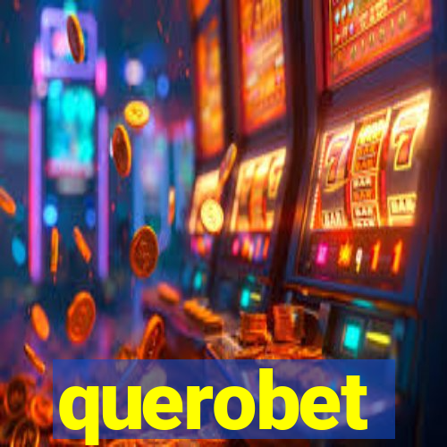 querobet