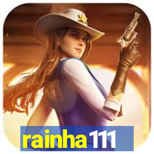 rainha111
