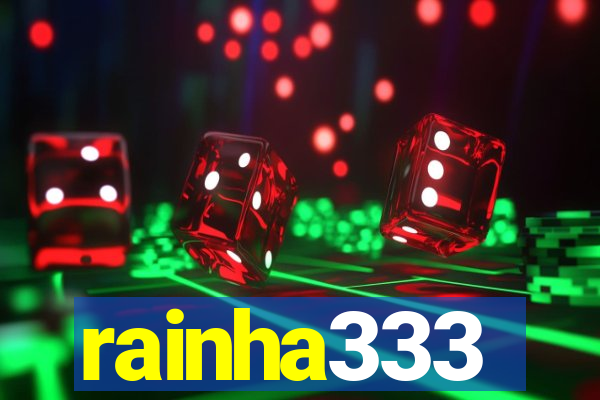 rainha333