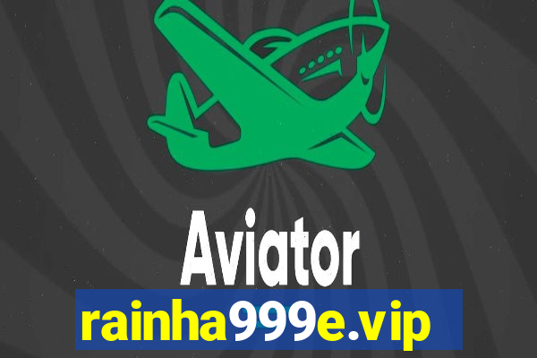 rainha999e.vip
