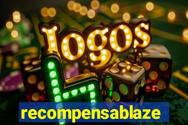 recompensablaze
