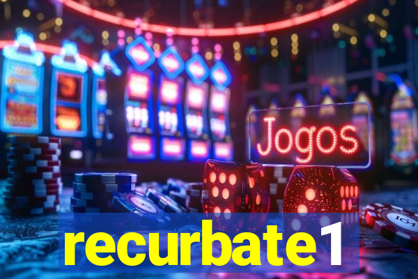 recurbate1