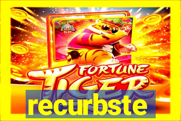 recurbste