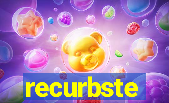 recurbste