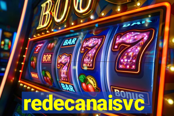 redecanaisvc