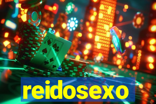 reidosexo