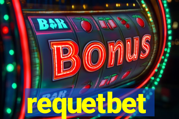 requetbet