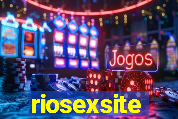 riosexsite