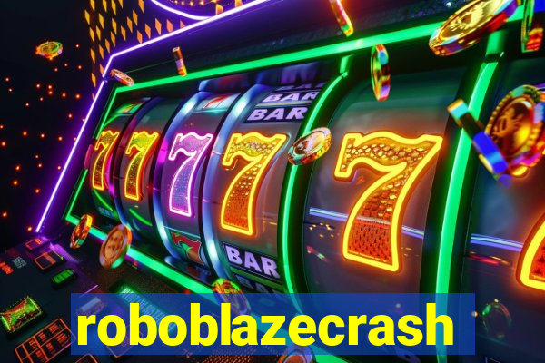 roboblazecrash