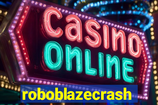 roboblazecrash
