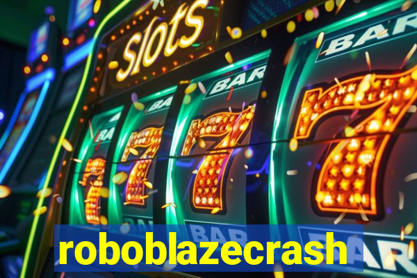 roboblazecrash