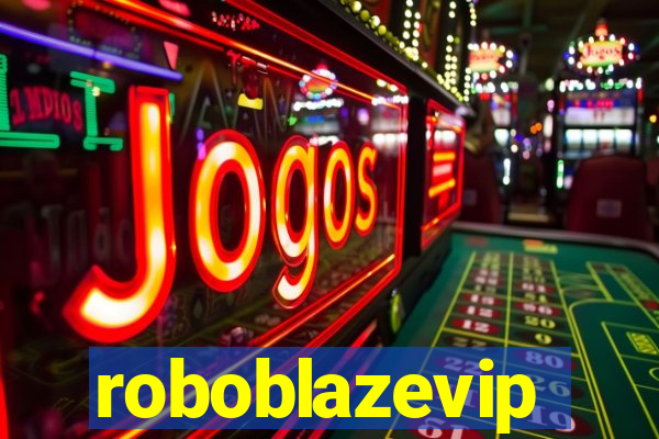 roboblazevip