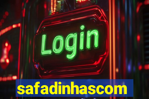 safadinhascom