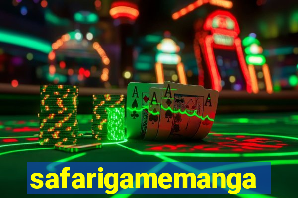 safarigamemanga