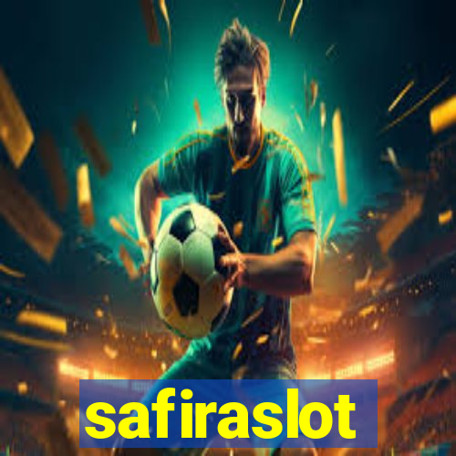 safiraslot