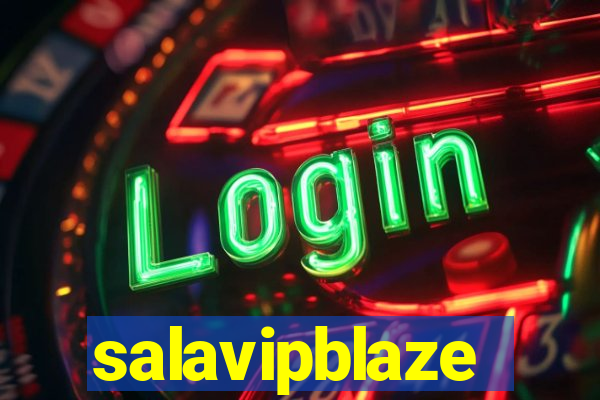 salavipblaze
