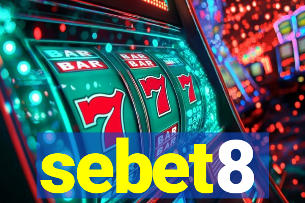 sebet8