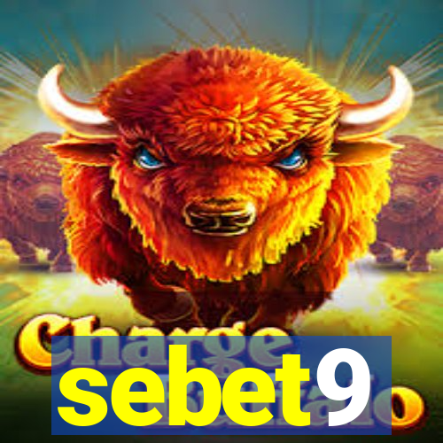 sebet9