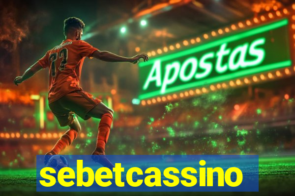 sebetcassino