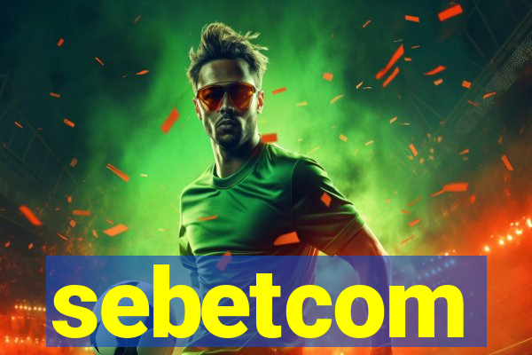 sebetcom