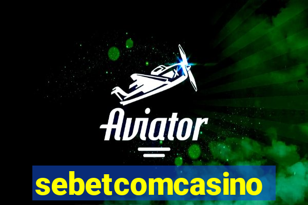 sebetcomcasino