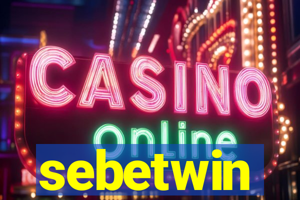 sebetwin