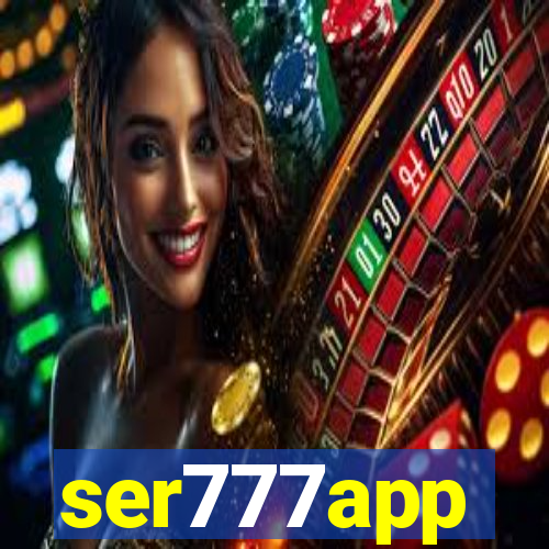 ser777app