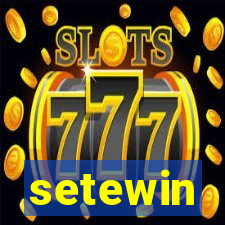 setewin