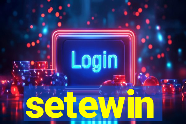 setewin