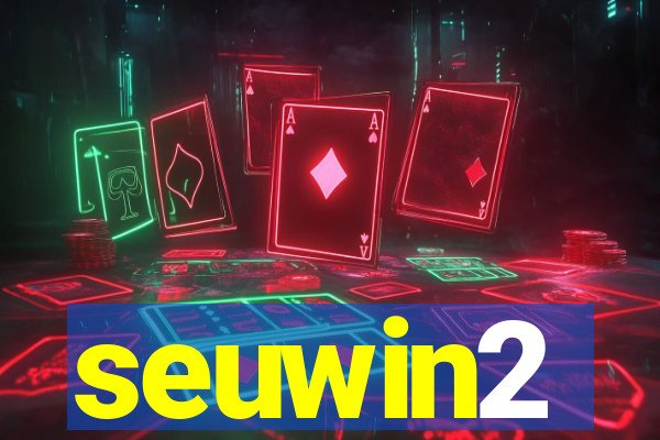 seuwin2