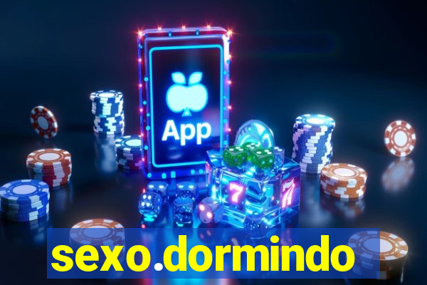 sexo.dormindo