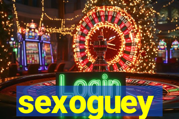 sexoguey