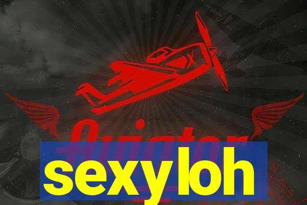 sexyloh