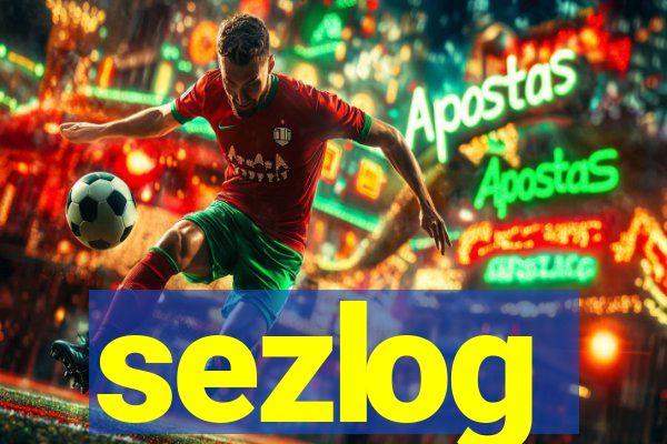 sezlog