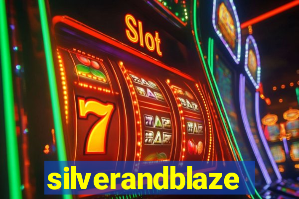 silverandblaze