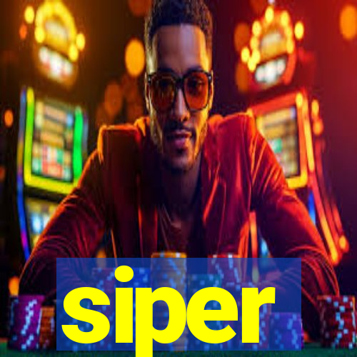 siper