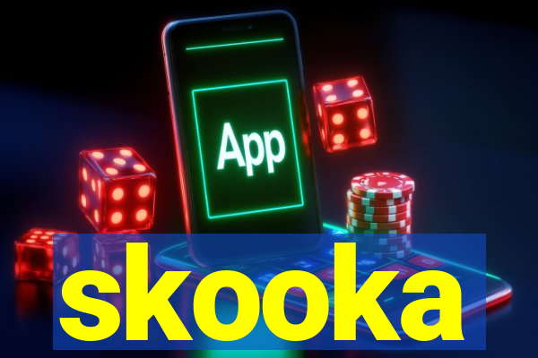 skooka