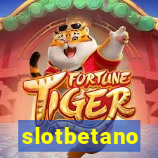 slotbetano