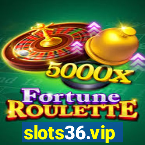 slots36.vip